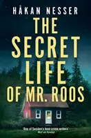 Tajný život pana Roose - Secret Life of Mr Roos