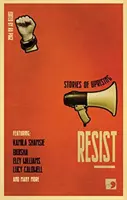 Odpor - příběhy o povstání - Resist - Stories of Uprising