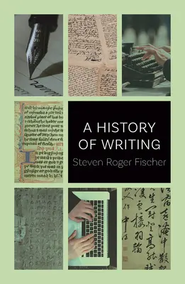 Dějiny psaní - A History of Writing
