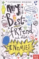 Můj nejlepší přítel a další nepřátelé - My Best Friend and Other Enemies