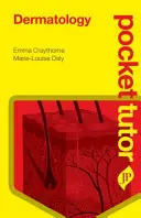 Kapesní učitel dermatologie - Pocket Tutor Dermatology