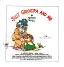 Jen dědeček a já (Just Grandpa and Me) - Just Grandpa and Me