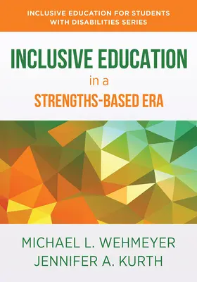 Inkluzivní vzdělávání v éře založené na silných stránkách: Mapování budoucnosti oboru - Inclusive Education in a Strengths-Based Era: Mapping the Future of the Field