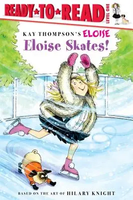 Eloise Skates!: Připraveno ke čtení 1. úroveň - Eloise Skates!: Ready-To-Read Level 1