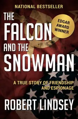 Sokol a sněhulák: Skutečný příběh o přátelství a špionáži - The Falcon and the Snowman: A True Story of Friendship and Espionage