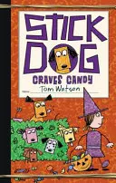 Stick Dog touží po sladkostech - Stick Dog Craves Candy