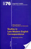 Studies in Late Modern English Correspondence: Metodologie a data - Studies in Late Modern English Correspondence: Methodology and Data