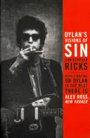 Dylanovy vize hříchu - Dylan's Visions of Sin