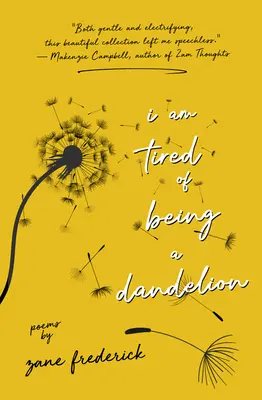 Už mě nebaví být pampeliškou - I Am Tired of Being a Dandelion