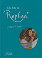 Život Rafaela - The Life of Raphael