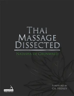Rozbor thajské masáže - Thai Massage Dissected