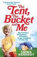 Stan, kbelík a já - The Tent, the Bucket and Me