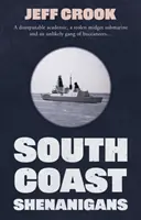 South Coast Shenanigans - The Heist (Loupež na jižním pobřeží) - South Coast Shenanigans - The Heist
