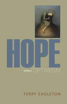 Naděje bez optimismu - Hope Without Optimism