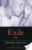 Exil: Rozhovory s Pramoedyou Anantou Toerem - Exile: Conversations with Pramoedya Ananta Toer