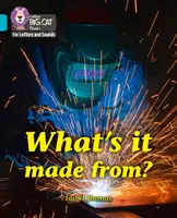 Collins Big Cat - What's It Made of: Kapela 7/tyrkysová - Collins Big Cat - What's It Made of: Band 7/Turquoise