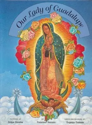Panna Maria Guadalupská - Our Lady of Guadalupe