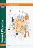 Zvuková fonetika Phase Five Book 1: KS1, věk 5-7 let - Sound Phonics Phase Five Book 1: KS1, Ages 5-7