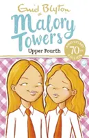 Malory Towers: Malory Towers - Sedmá sedma - Malory Towers - Malory Towers Horní čtvrtá - kniha 4 - Malory Towers: Upper Fourth - Book 4