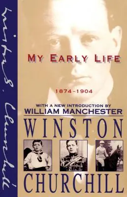 Můj raný život: 1874-1904 - My Early Life: 1874-1904