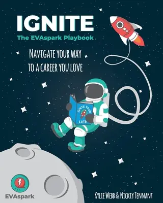 Zapalte se: EVAspark Playbook (Příručka EVAspark) - Ignite: The EVAspark Playbook