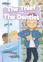 Zloděj a Zubař - Thief and The Dentist