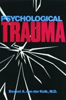 Psychologické trauma - Psychological Trauma