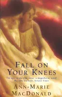 Padni na kolena - Fall On Your Knees