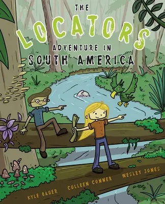 The Locators: Dobrodružství v Jižní Americe - The Locators: Adventure in South America