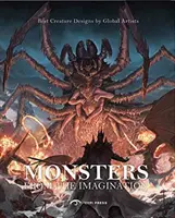 Příšery z představivosti: Nejlepší návrhy příšer od světových umělců - Monsters of the Imagination: Best Creature Designs by Global Artists