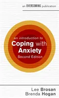 Úvod do zvládání úzkosti, 2. vydání - An Introduction to Coping with Anxiety, 2nd Edition
