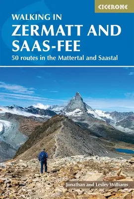Putování po Zermattu a Saas-Fee: 50 tras ve Valais: Mattertal a Saastal - Walking in Zermatt and Saas-Fee: 50 Routes in the Valais: Mattertal and Saastal