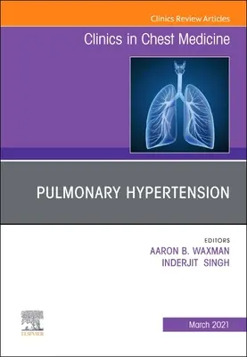Plicní hypertenze, vydání Kliniky hrudního lékařství - Pulmonary Hypertension, an Issue of Clinics in Chest Medicine