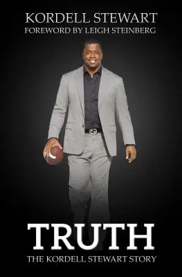 Pravda: Příběh Kordella Stewarta (Truth: The Kordell Stewart Story) - Truth: The Kordell Stewart Story