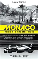 Monako: Uvnitř největšího závodu F1 - Monaco: Inside F1's Greatest Race