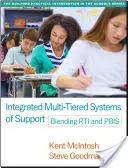 Integrované víceúrovňové systémy podpory: Propojení Rti a Pbis - Integrated Multi-Tiered Systems of Support: Blending Rti and Pbis