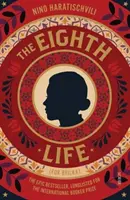 Osmý život - (pro Brilku) Mezinárodní bestseller - Eighth Life - (for Brilka) The International Bestseller