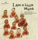 Jsem malý mnich - Thajsko - I am a Little Monk - Thailand
