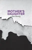 Matčina dcera - Mother's Daughter