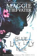 Modrá lilie, Lily Blue - Blue Lily, Lily Blue
