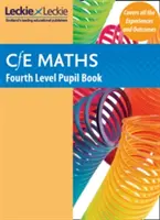 Fourth Level Maths Student Book - Curriculum for Excellence Matematika pro Skotsko - Fourth Level Maths Student Book - Curriculum for Excellence Maths for Scotland