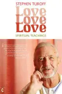 Láska, láska, láska: Láska, láska, láska, láska, láska, láska, láska, láska, láska. - Love, Love, Love: Spiritual Teachings