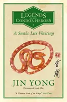 Snake Lies Waiting - Legendy o hrdinech Kondora Vol. 3 - Snake Lies Waiting - Legends of the Condor Heroes Vol. 3