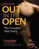 Na otevřeném prostranství: Kompletní mužská pánev - Out in the Open: The Complete Male Pelvis