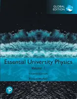 Essential University Physics: Díl 1, celosvětové vydání - Essential University Physics: Volume 1, Global Edition