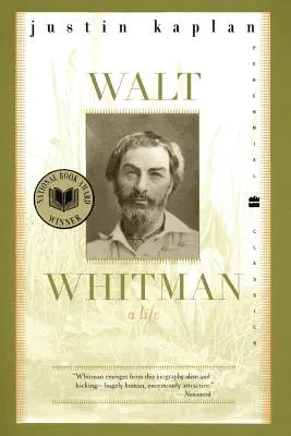 Walt Whitman: Život - Walt Whitman: A Life
