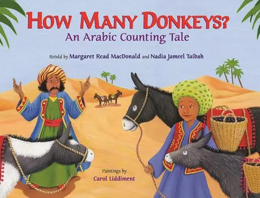 Kolik oslů? Arabská pohádka o počítání - How Many Donkeys?: An Arabic Counting Tale