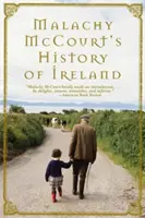 Dějiny Irska od Malachyho McCourta (Paperback) - Malachy McCourt's History of Ireland (Paperback)