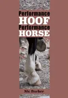 Výkonné kopyto, výkonný kůň - Performance Hoof, Performance Horse