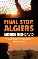 Poslední zastávka, Alžír - Final Stop, Algiers
